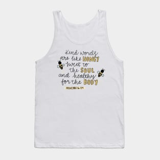 Proverbs 16:24 Tank Top